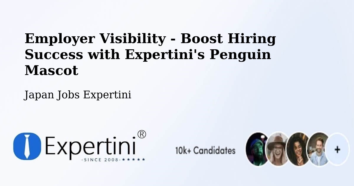 CV and Resume Visibility Optimization – Nanto Shi - Japan Jobs Expertini
